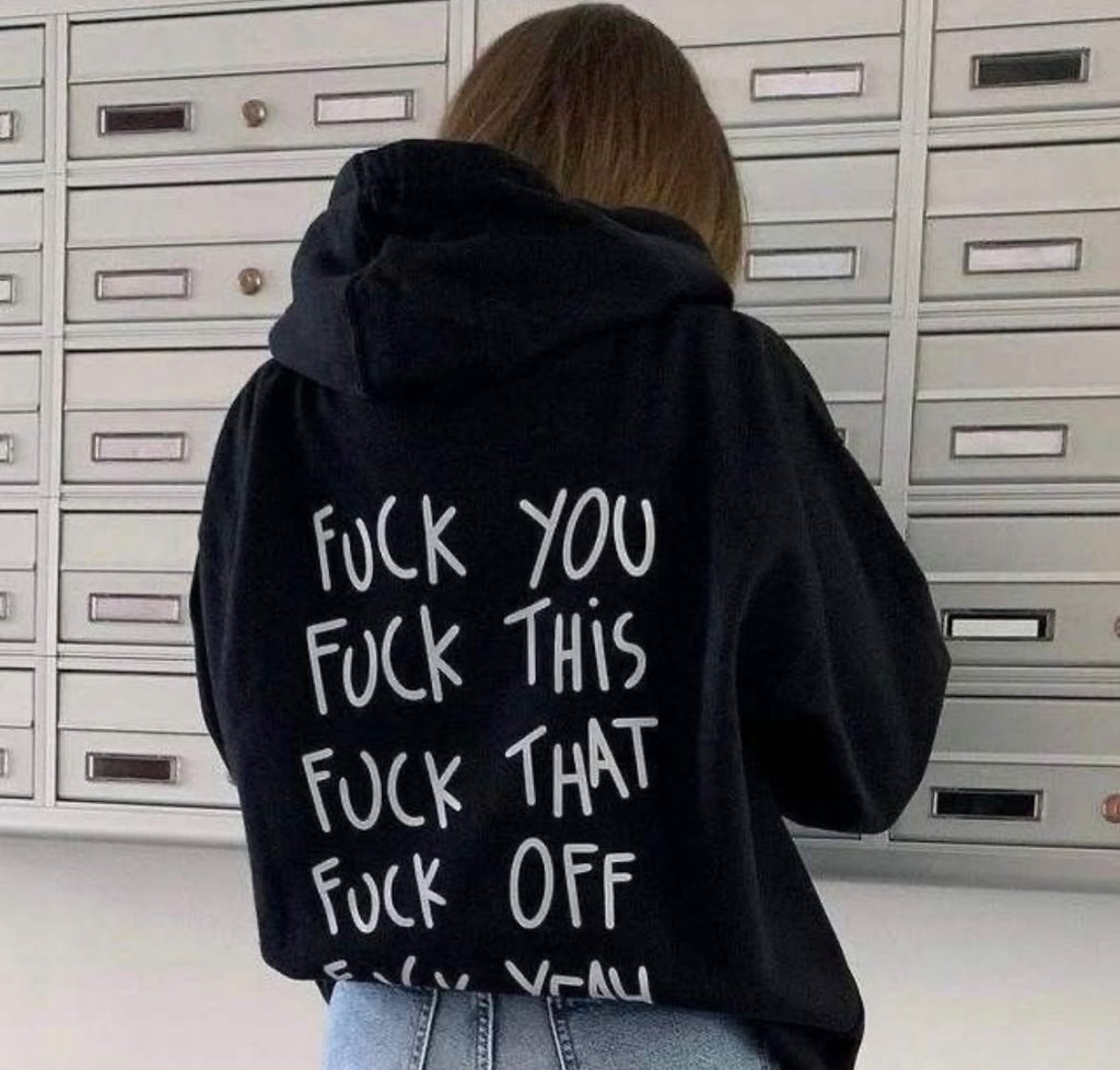 Sassy Printed Quote Hoodie